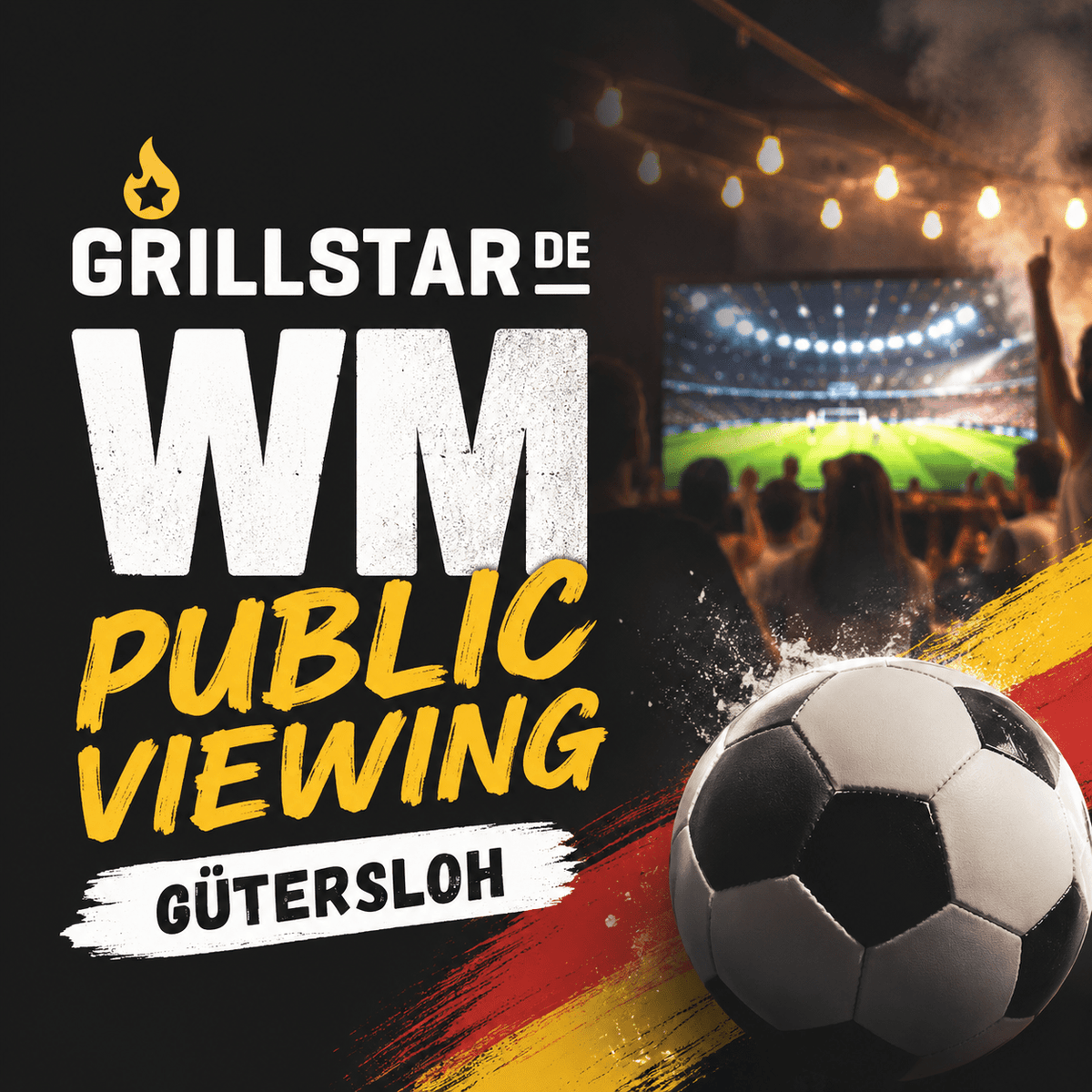 Grillstar WM 2026 Public Viewing - grillstir.comGrillstar WM 2026 Public ViewingGrillstargrillstir.com