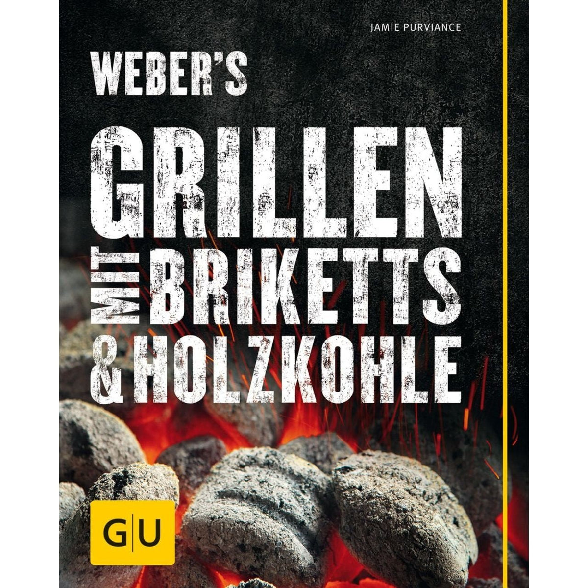 Weber Buch "Grillen mit Briketts & Holzkohle" - grillstir.comWeber Buch "Grillen mit Briketts & Holzkohle"Webergrillstir.com