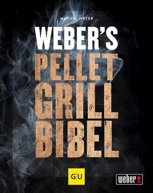 Weber Buch "Pelletgrill Bibel" - grillstir.comWeber Buch "Pelletgrill Bibel"Webergrillstir.com